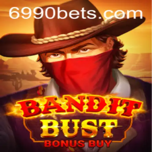 Descubra o Empolgante Mundo do BanditBustBonusBuy na 6990BET.com