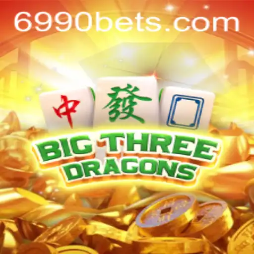 Descubra o Mundo de BigThreeDragons e como Jogar no 6990BET.com
